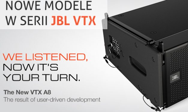 Flagowa seria JBL VTX coraz większa