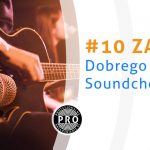 #10 Zasad dobrego Soundchecku
