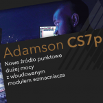 Adamson CS7p – źródło punktowe dużej mocy